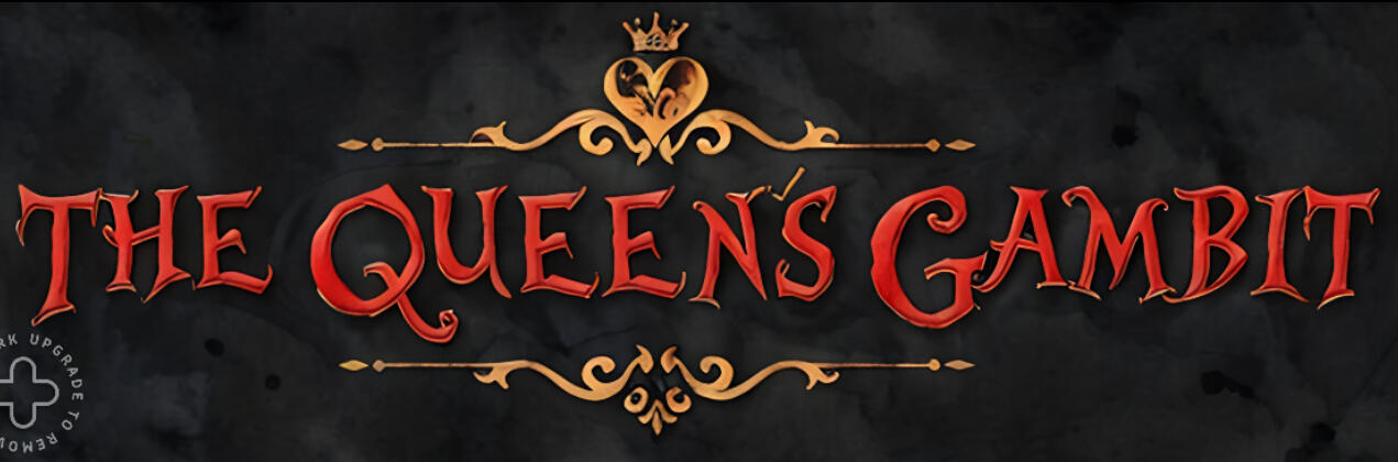 The Queen's Gambit The Queen's Gambit